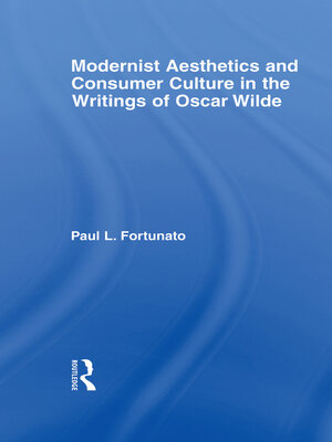 cover image of Modernist Aesthetics and Consumer Culture in the Writings of Oscar Wilde